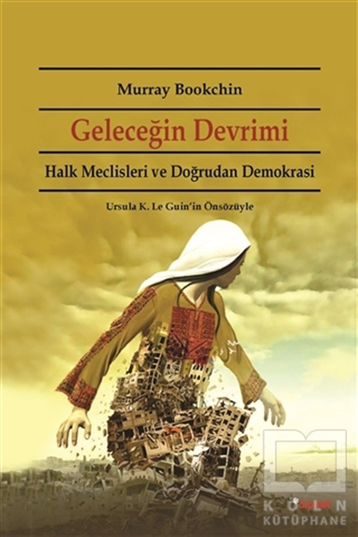 Murray BookchinDiğerGeleceğin Devrimi