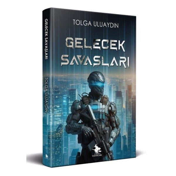 Tolga UluaydınBilimkurgu KitaplarıGelecek Savaşları