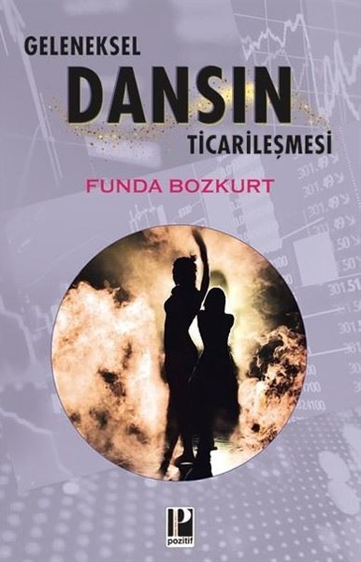 Funda BozkurtMüzik KitaplarıGeleneksel Dansın Ticarileşmesi