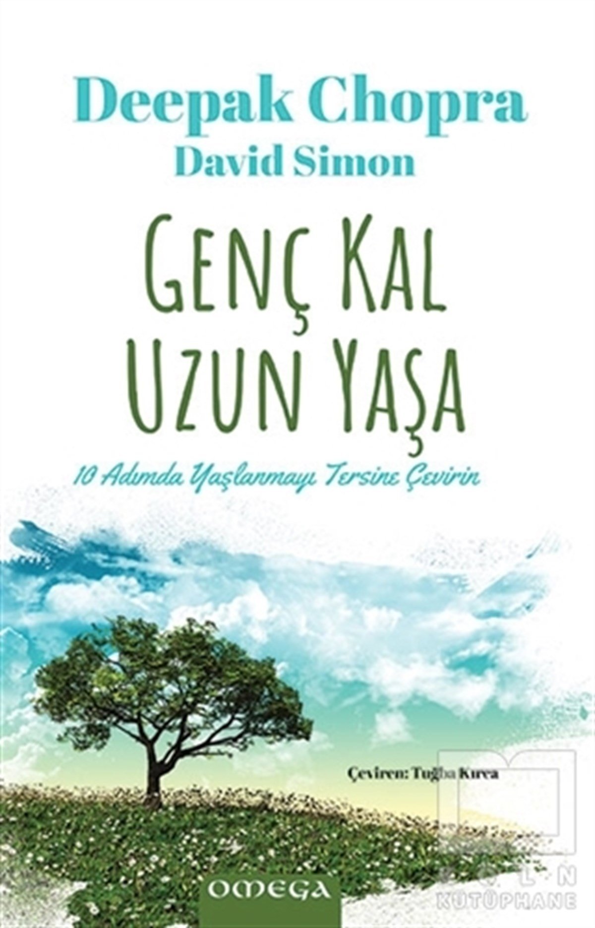 Deepak ChopraSağlık İletişimi KitaplarıGenç Kal Uzun Yaşa