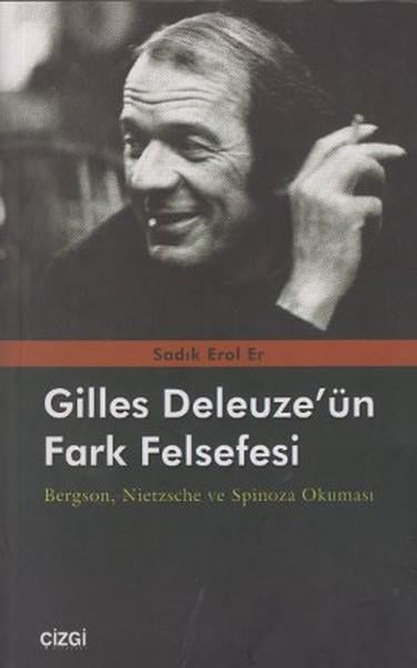 Mahmut ArlıFelsefe BilimiGilles Deleuze'nün Fark Felsefesi