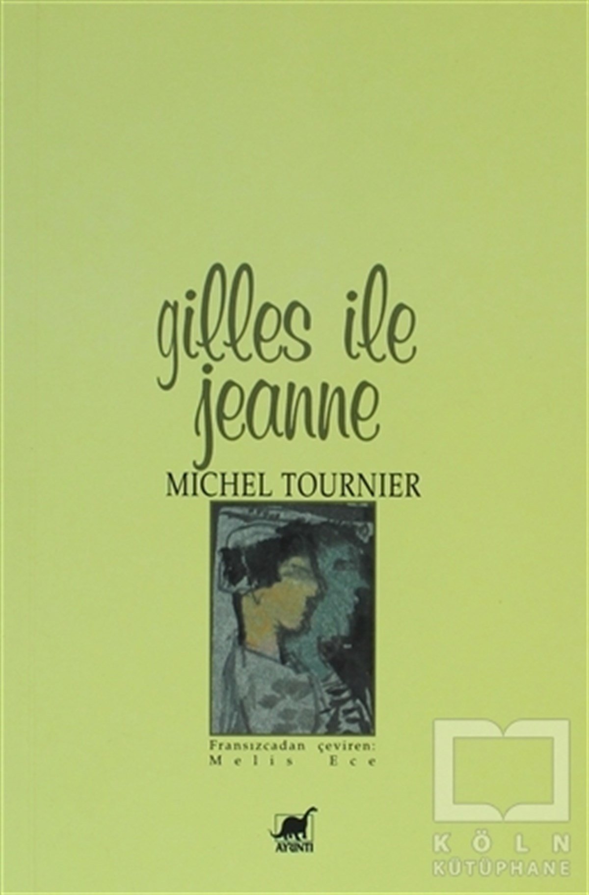 Michel TournierFransız EdebiyatıGilles ile Jeanne