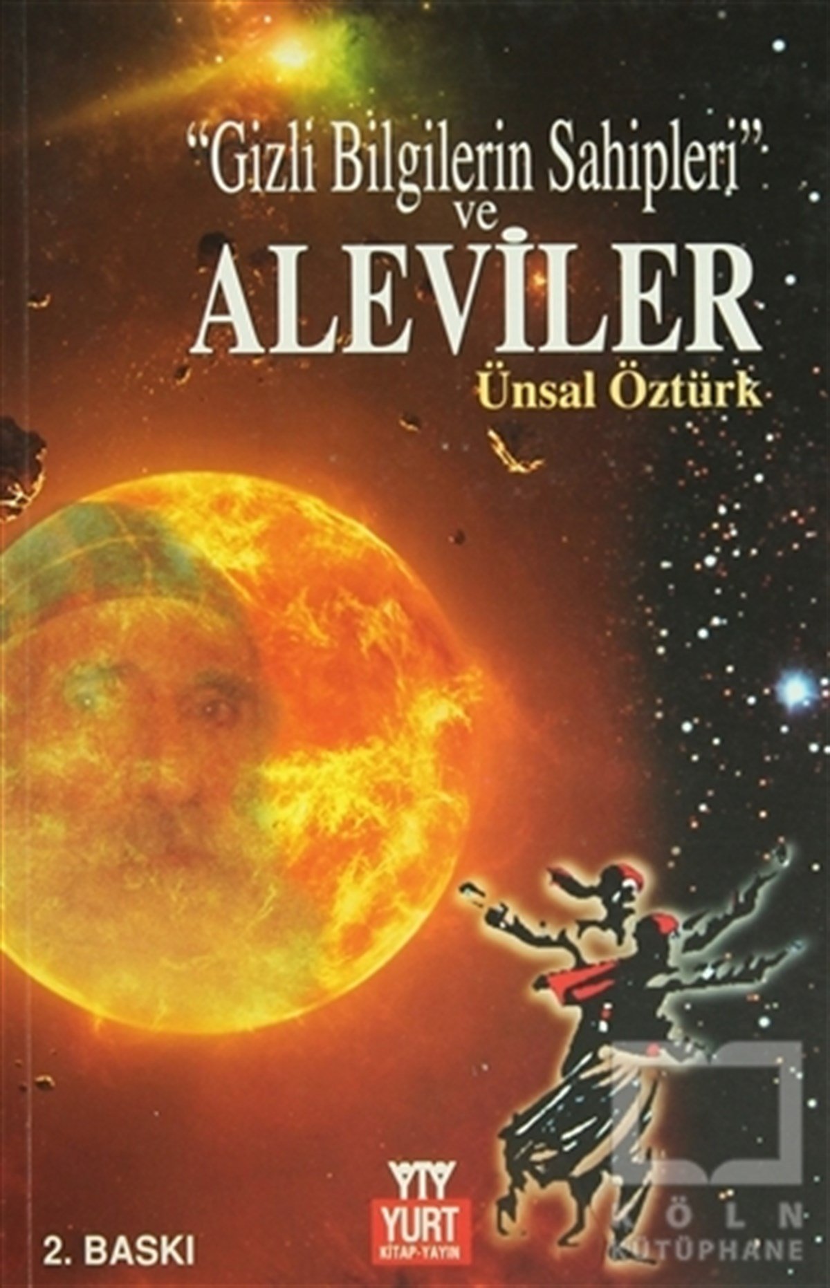 Ünsal ÖztürkAlevilik-BektaşilikGizli Bilgilerin Sahipleri Ve Aleviler