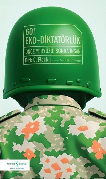 Dirk C. FleckDünya RomanGo! Eko - Diktatörlük-Önce Yeryüzü Sonra İnsan