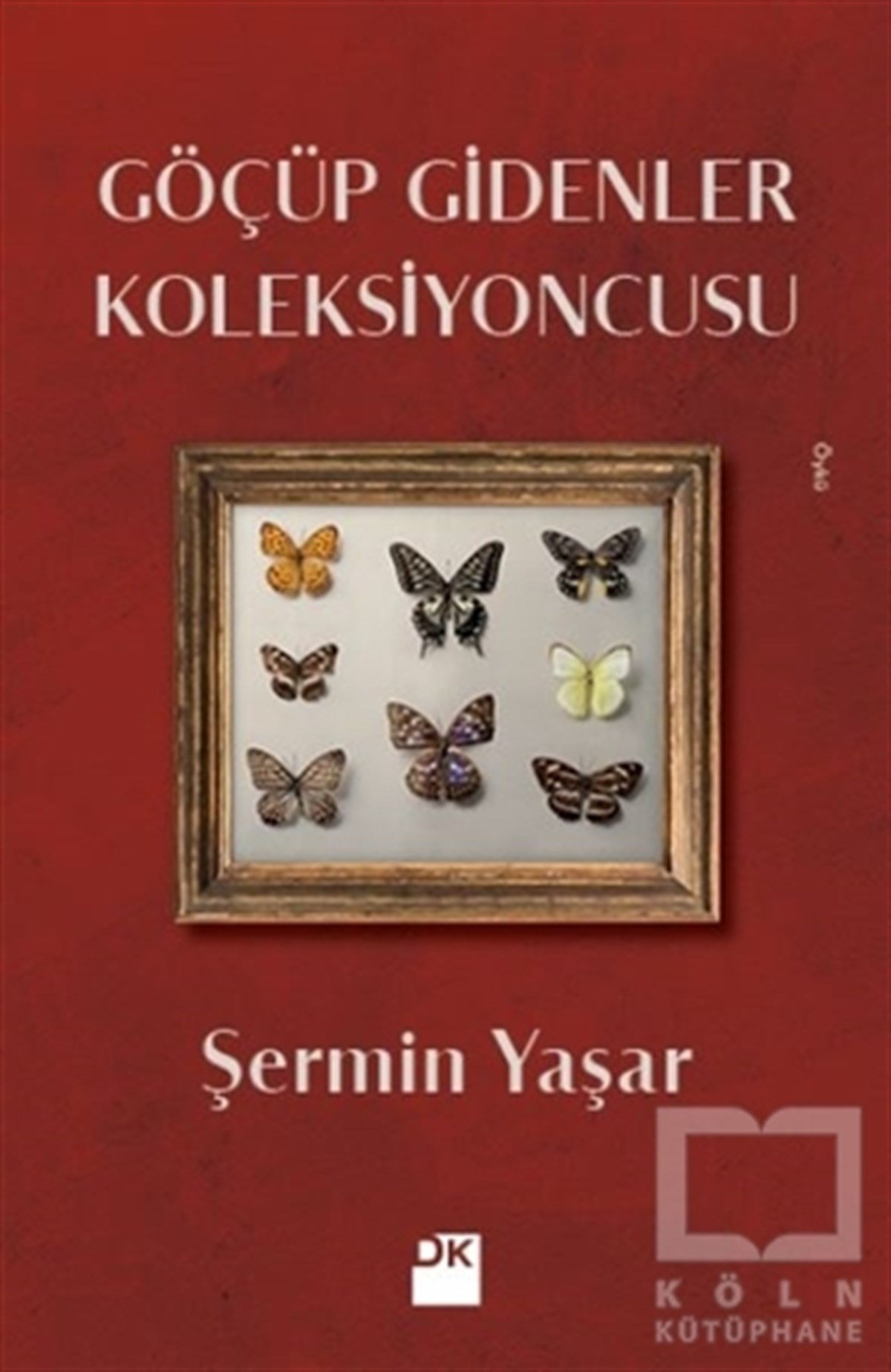 Şermin YaşarÖyküGöçüp Gidenler Koleksiyoncusu