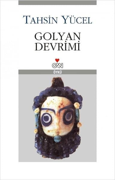 Tahsin YücelGeschichten Golyan Devrimi
