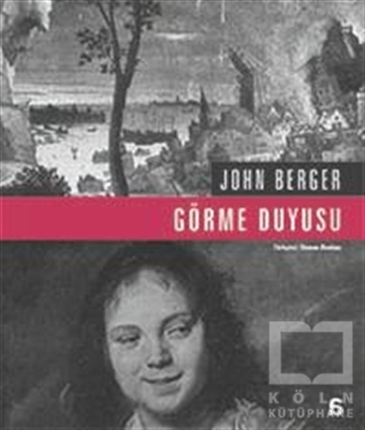 John BergerDenemeGörme Duyusu