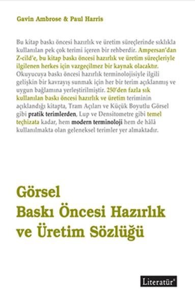 Candan CengizReferans & Kaynak KitaplarGörsel Baskı Öncesi Hazırlık ve Üretim Sözlüğü