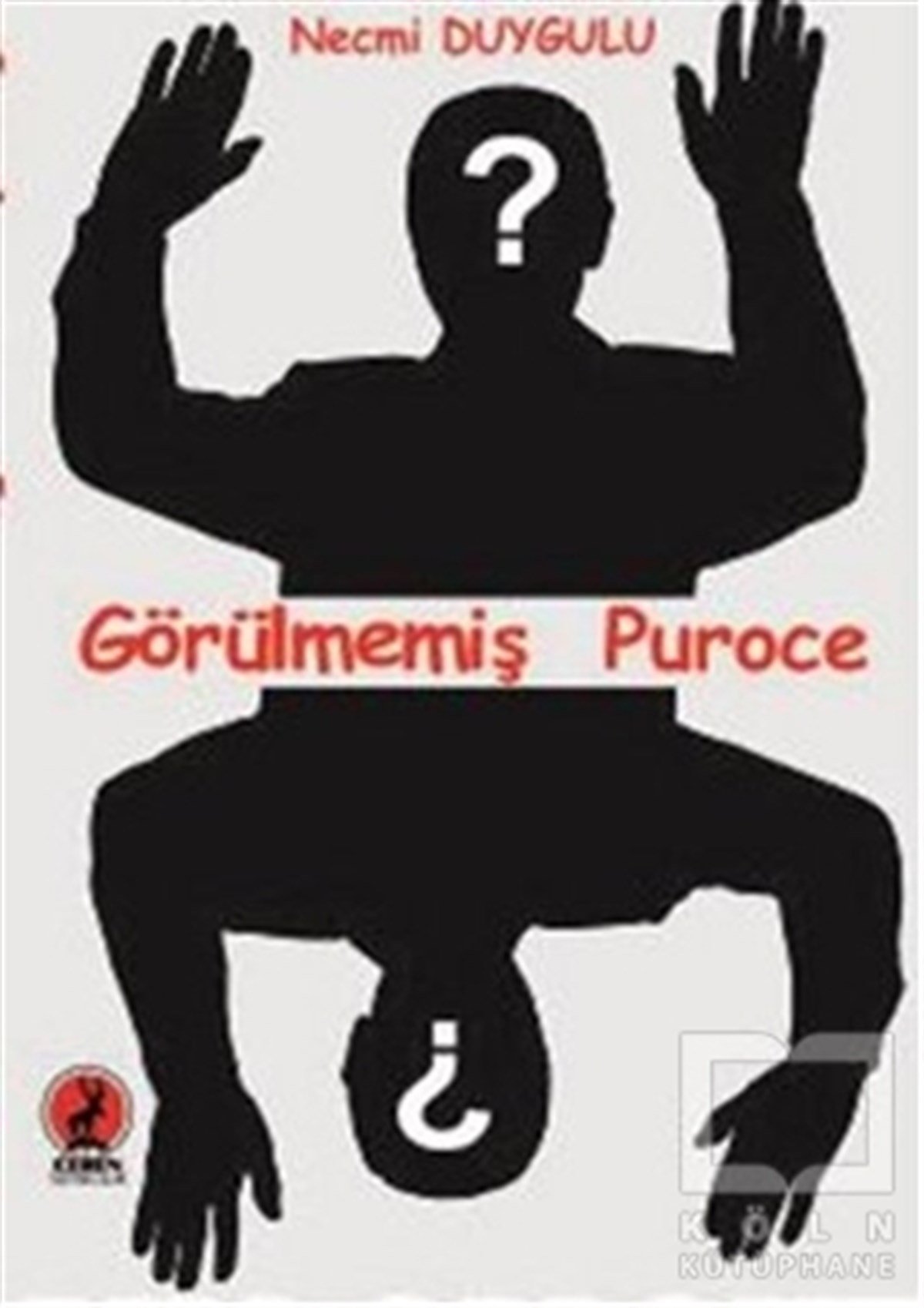 Necmi DuyguluOyunGörülmemiş Puroce