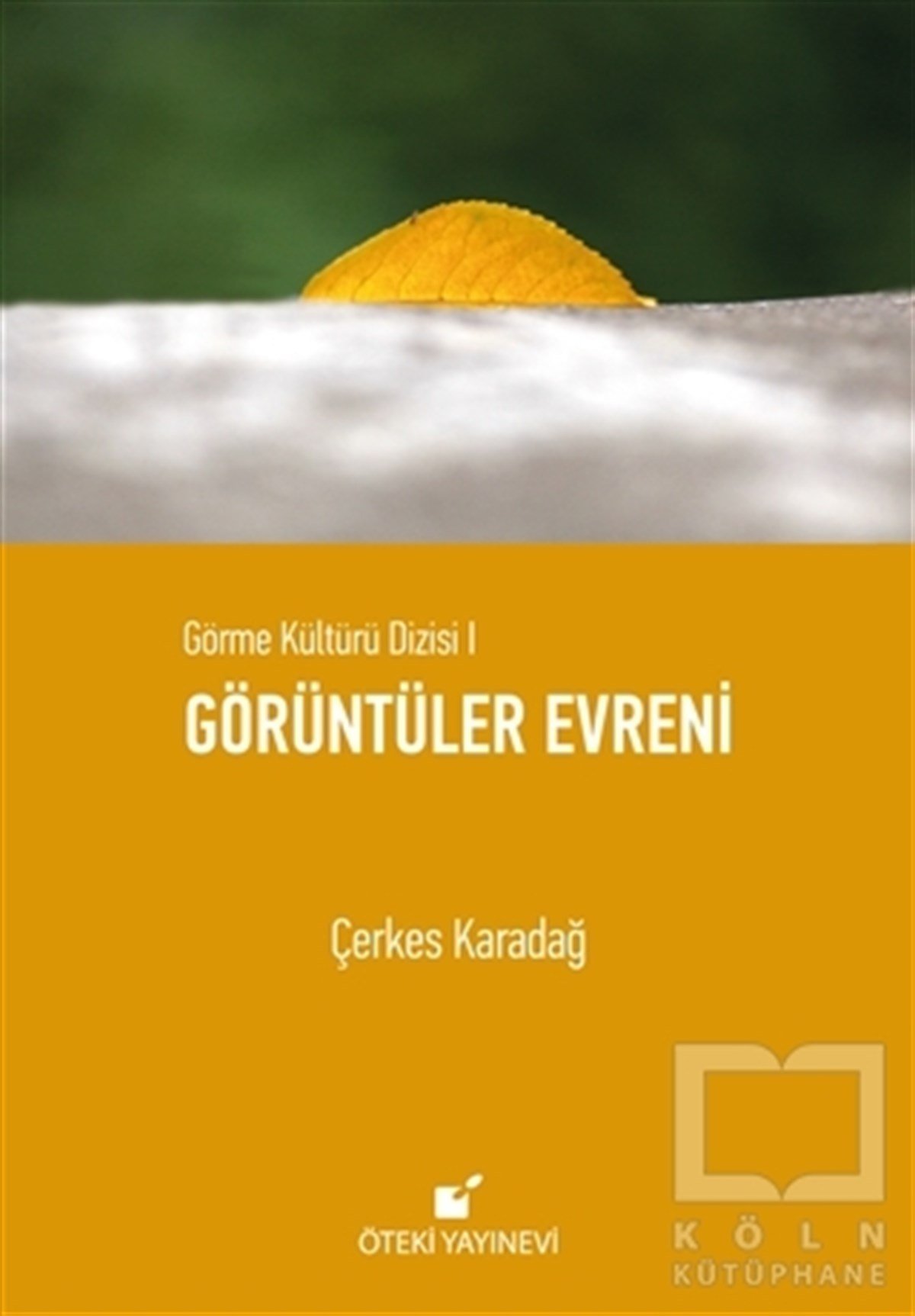Çerkes KaradağFotoğraf, Sinema, TiyatroGörüntüler Evreni