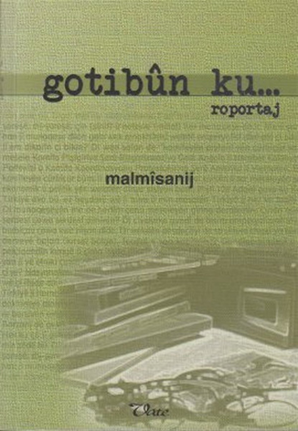 M. MalmısanijReligion and Myths/SpiritualityGotibun Ku...