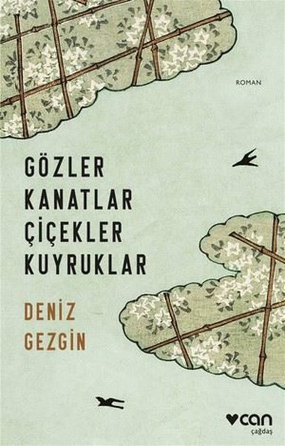Deniz GezginTürkiye RomanGözler Kanatlar Çiçekler Kuyruklar