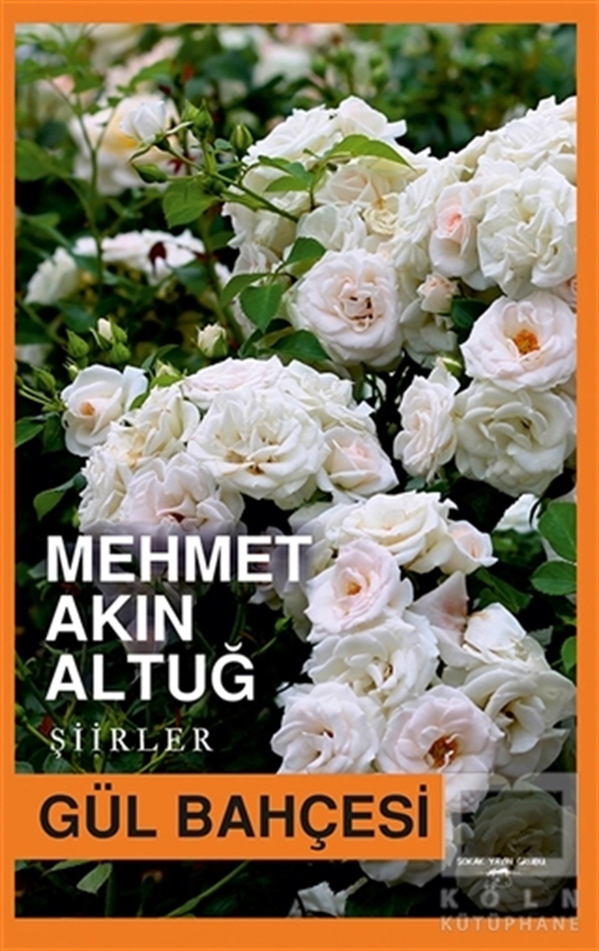 Mehmet Akın AltuğTürkçe Şiir KitaplarıGül Bahçesi