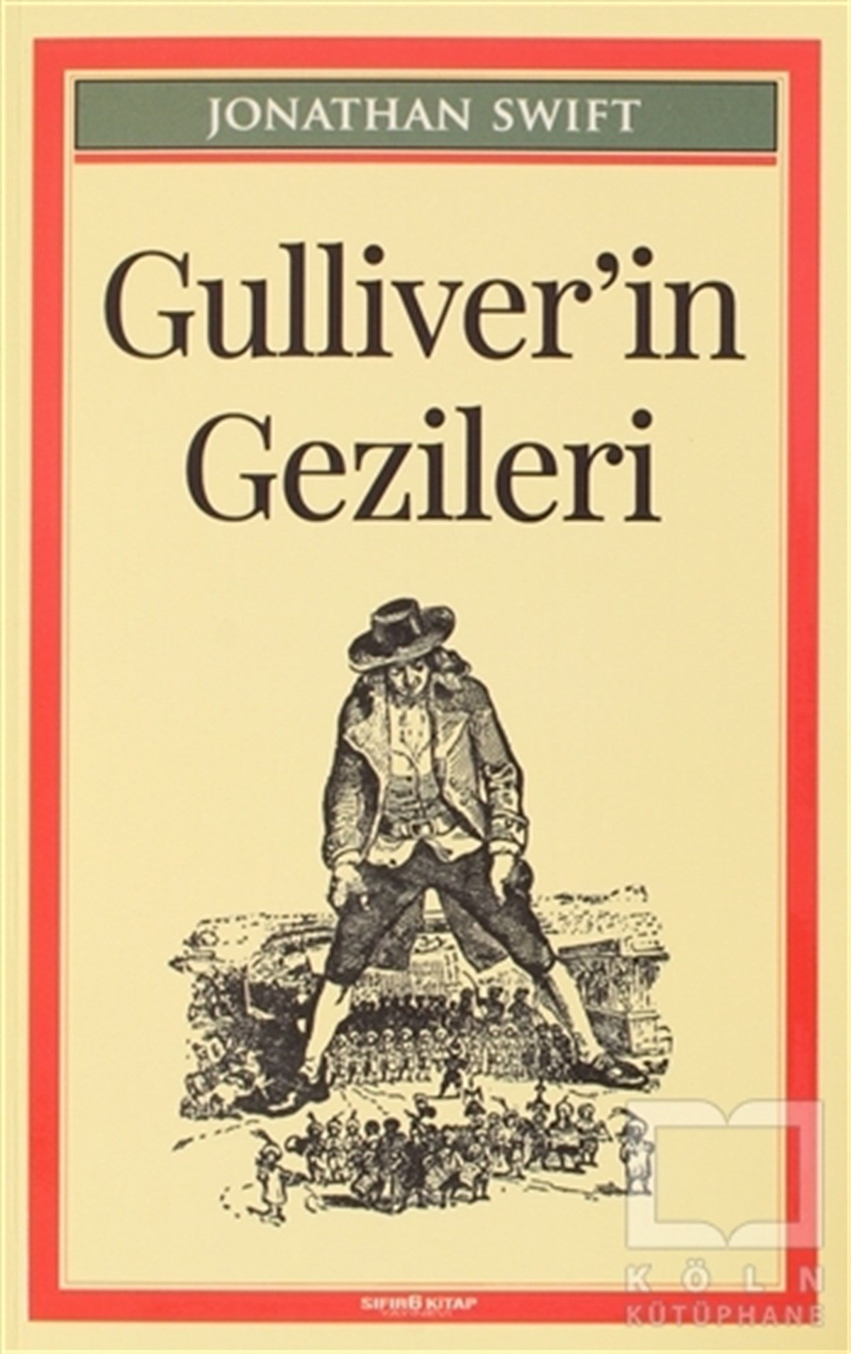 Jonathan SwiftÇocuk RomanlarıGulliver'in Gezileri