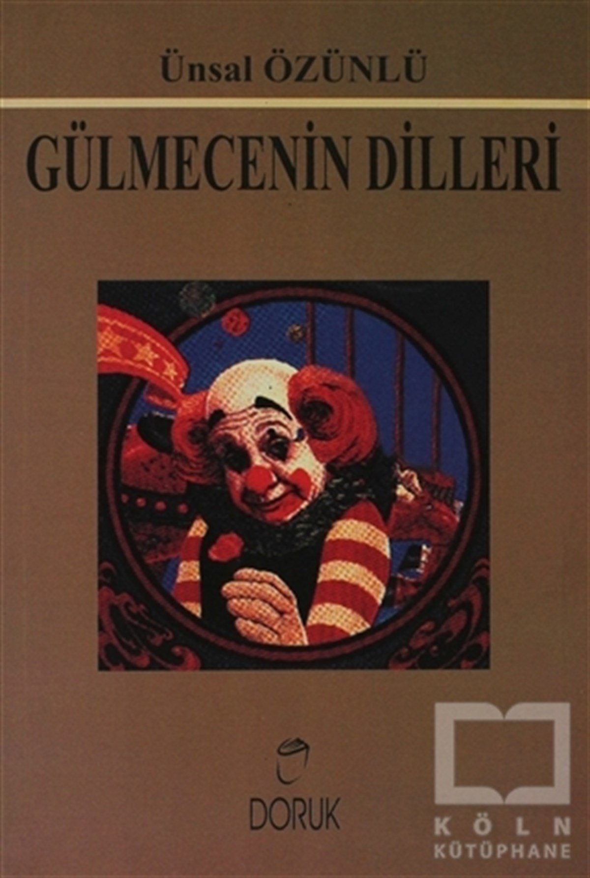 Ünsal ÖzünlüAraştırma-İnceleme-ReferansGülmecenin Dilleri