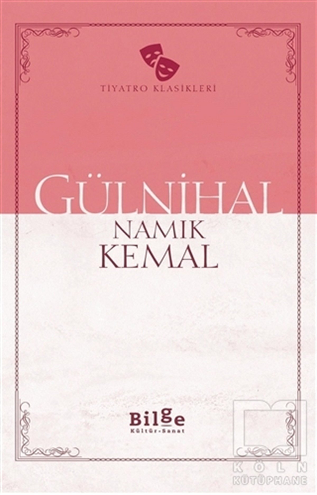 Namık KemalSahne SanatlarıGülnihal