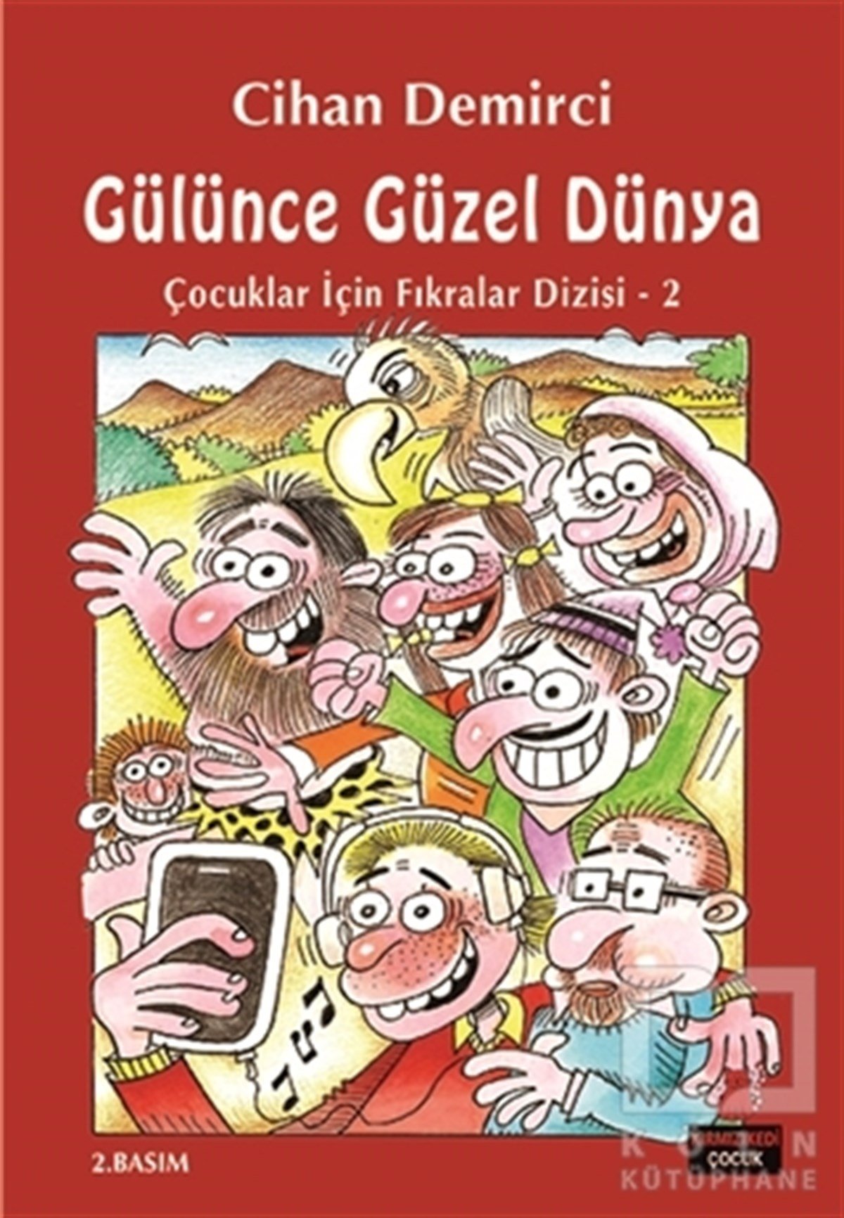 Cihan DemirciMizahGülünce Güzel Dünya