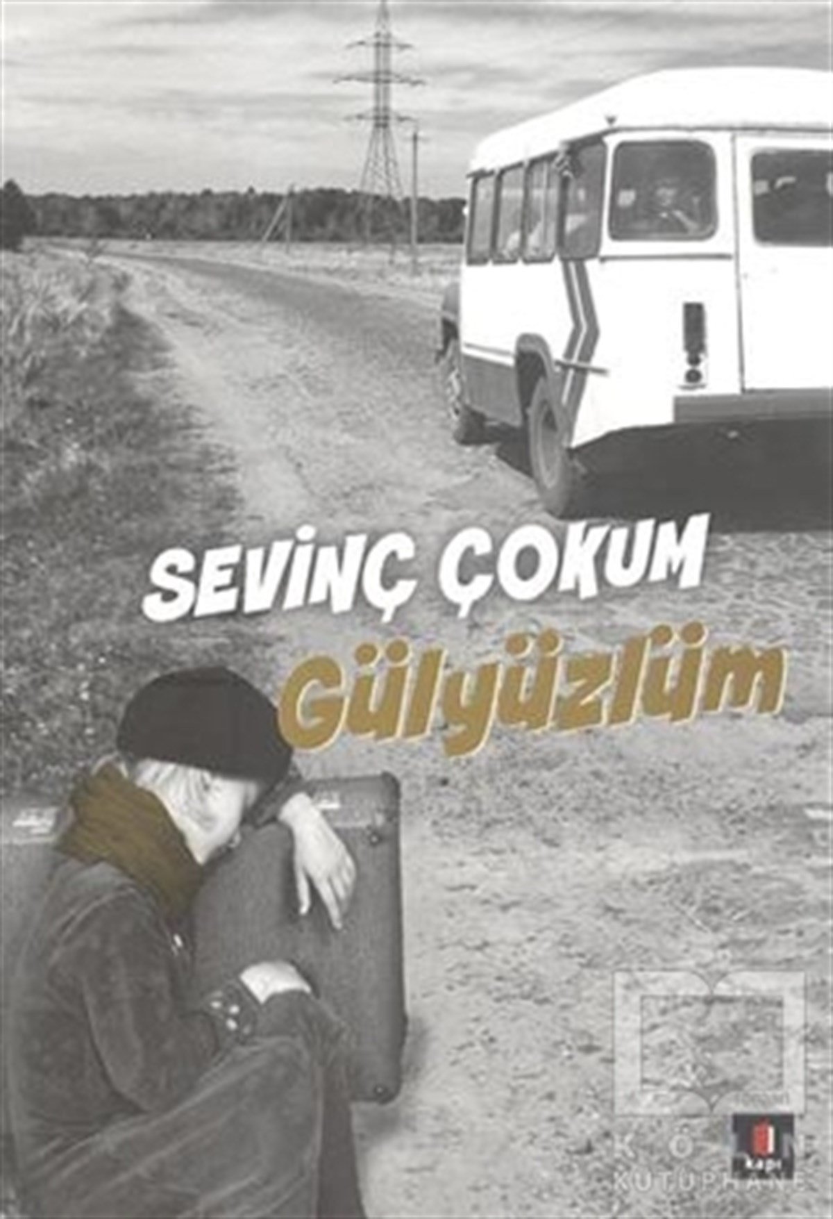 Sevinç ÇokumRomanGülyüzlüm