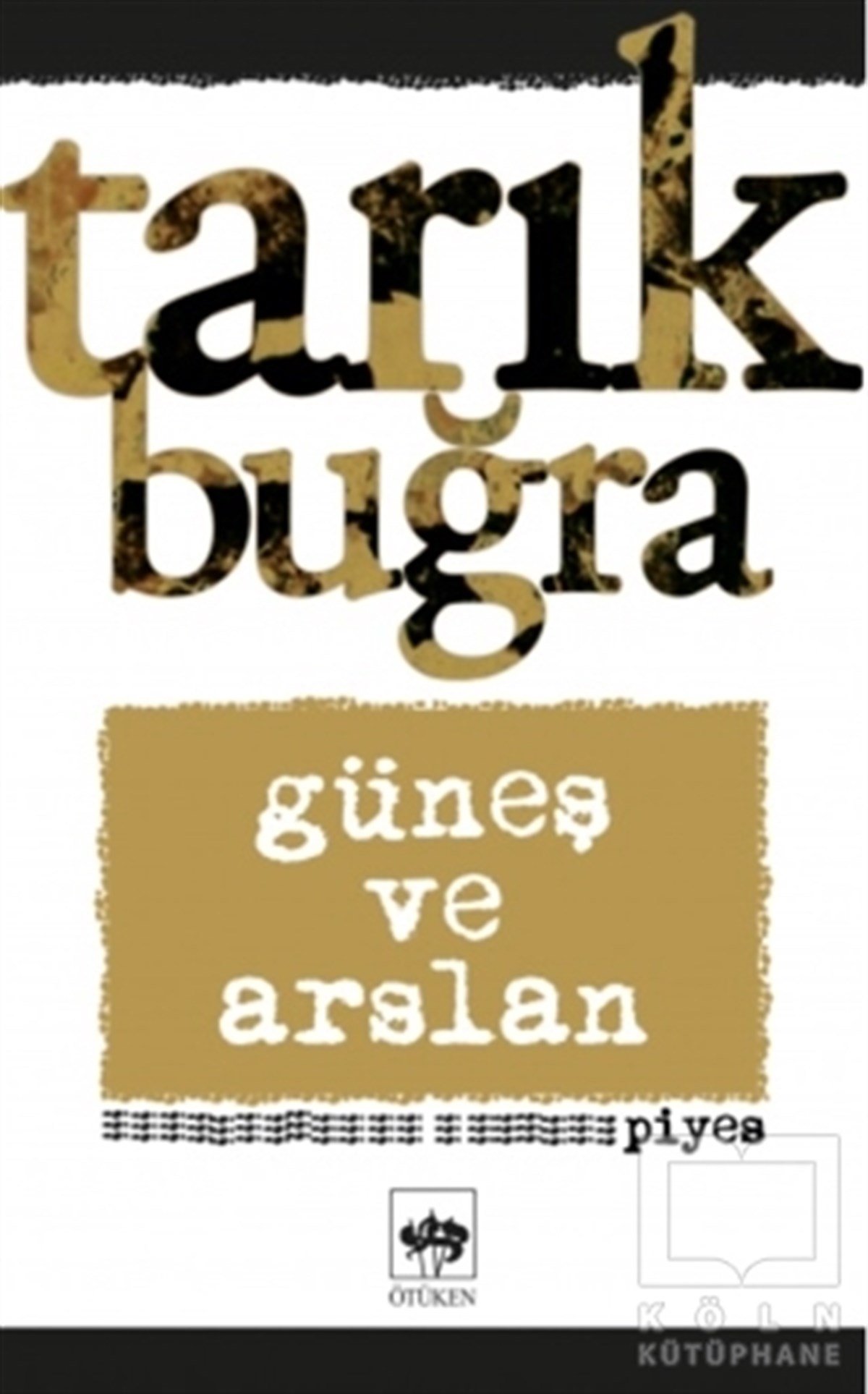 Tarık BuğraFotoğrafçılık KitaplarıGüneş ve Arslan