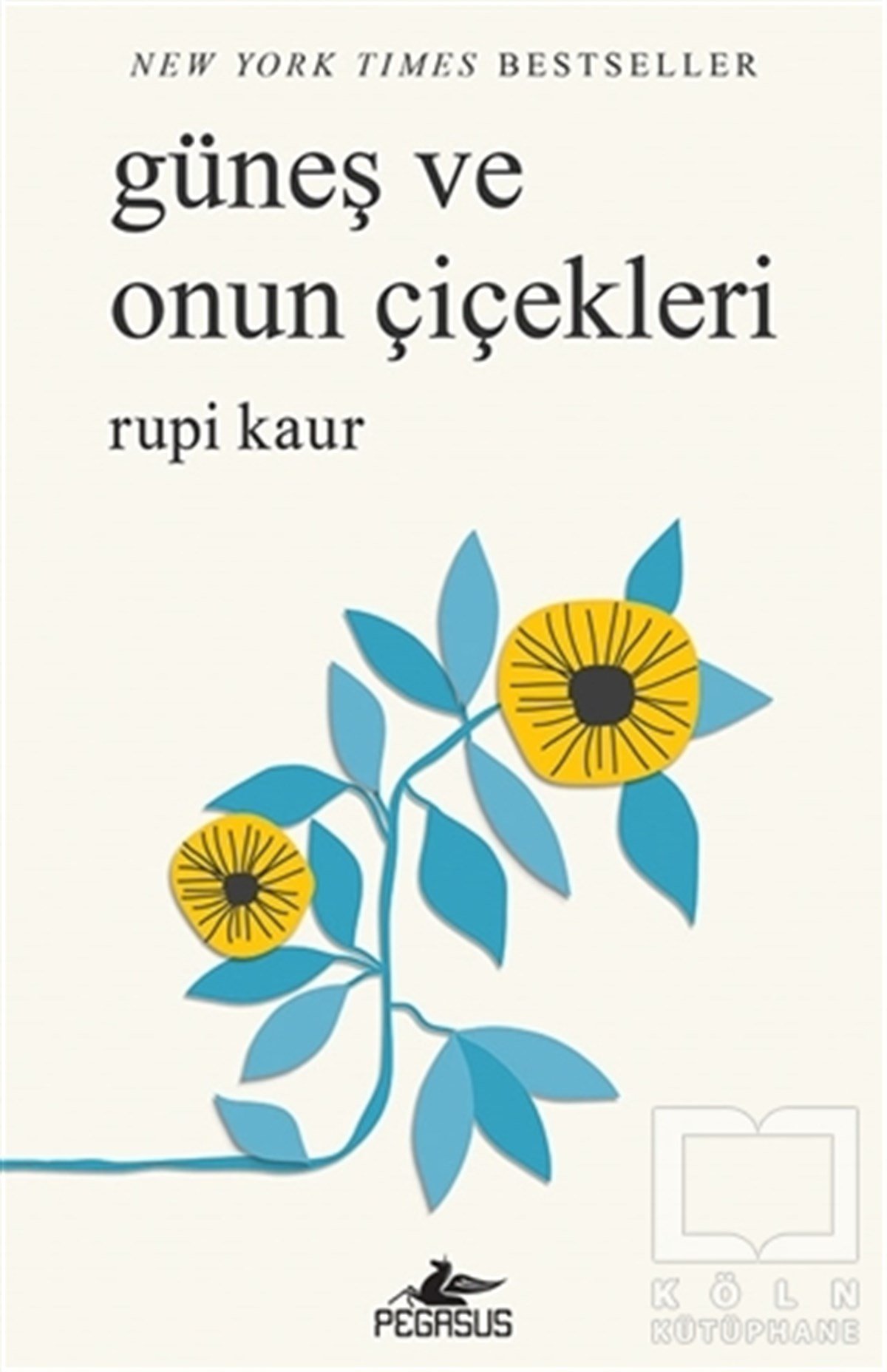 Rupi KaurŞiirGüneş ve Onun Çiçekleri