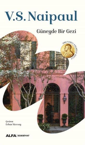 V. S. NaipaulDünya RomanGüneyde Bir Gezi