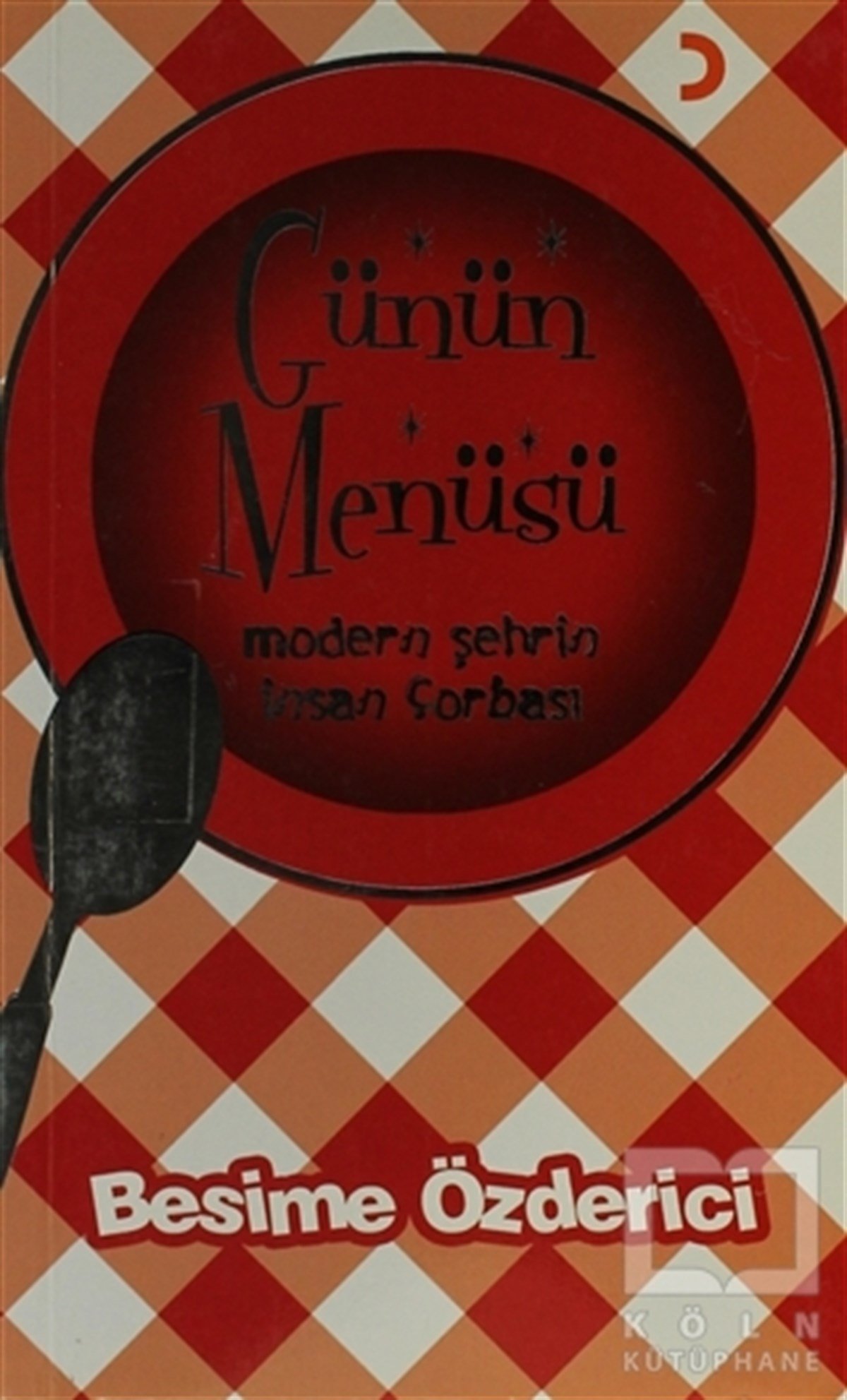 Besime ÖzdericiDenemeGünün Menüsü
