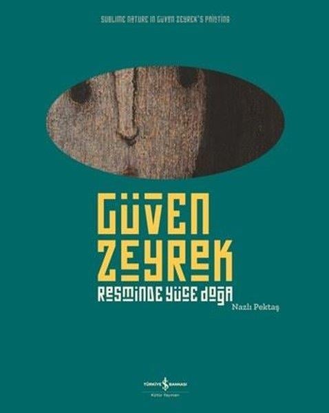 Güven ZeyrekDiğer PrestijGüven Zeyrek-Resminde Yüce Doğa