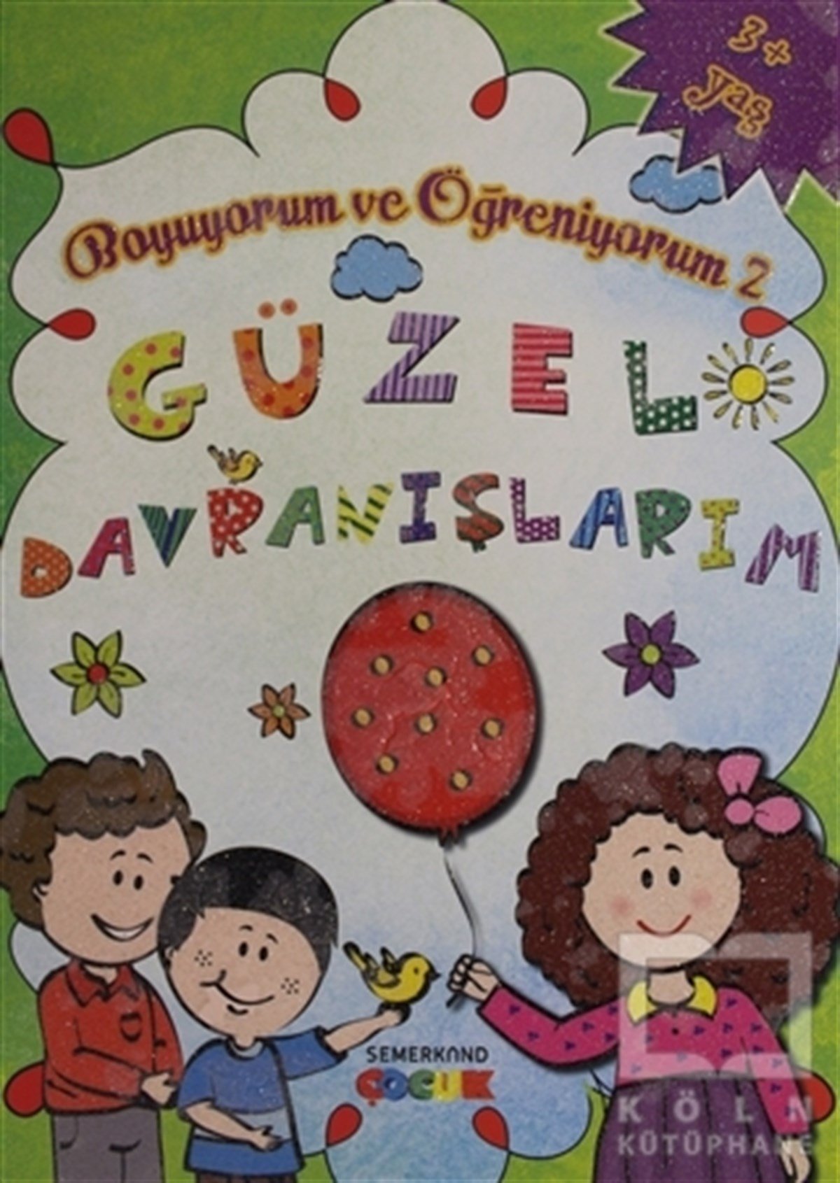 Güzel Davranışlarım - Boyuyorum ve Öğreniyorum - 2