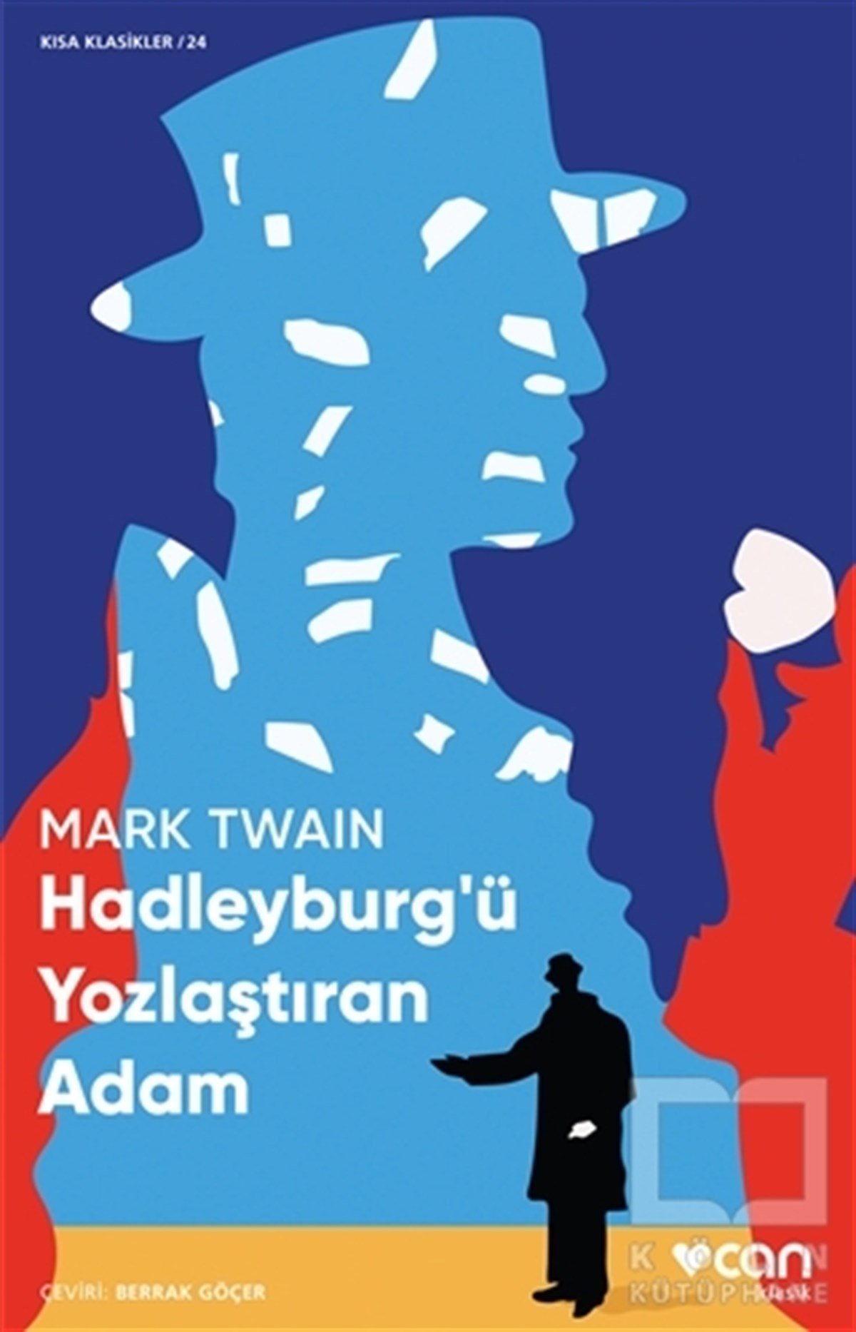 Mark TwainHikaye (Öykü) KitaplarıHadleyburg'ü Yozlaştıran Adam