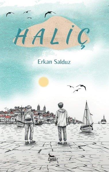 Erkan SalduzTürk RomaniHaliç
