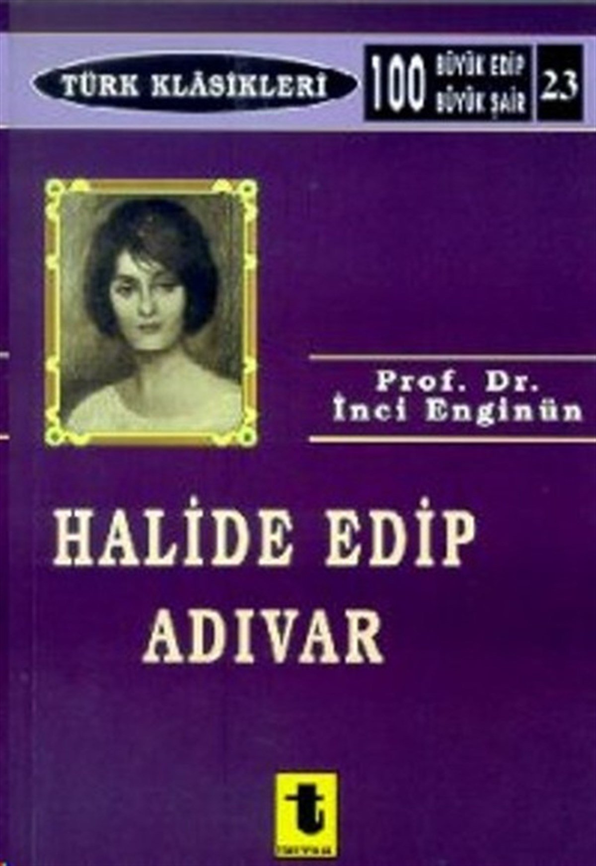 İnci EnginünTarihi Biyografi ve Otobiyografi KitaplarıHalide Edip Adıvar