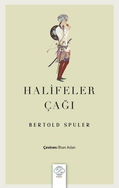 Bertold Spulerİslami KitaplarHalifeler Çağı