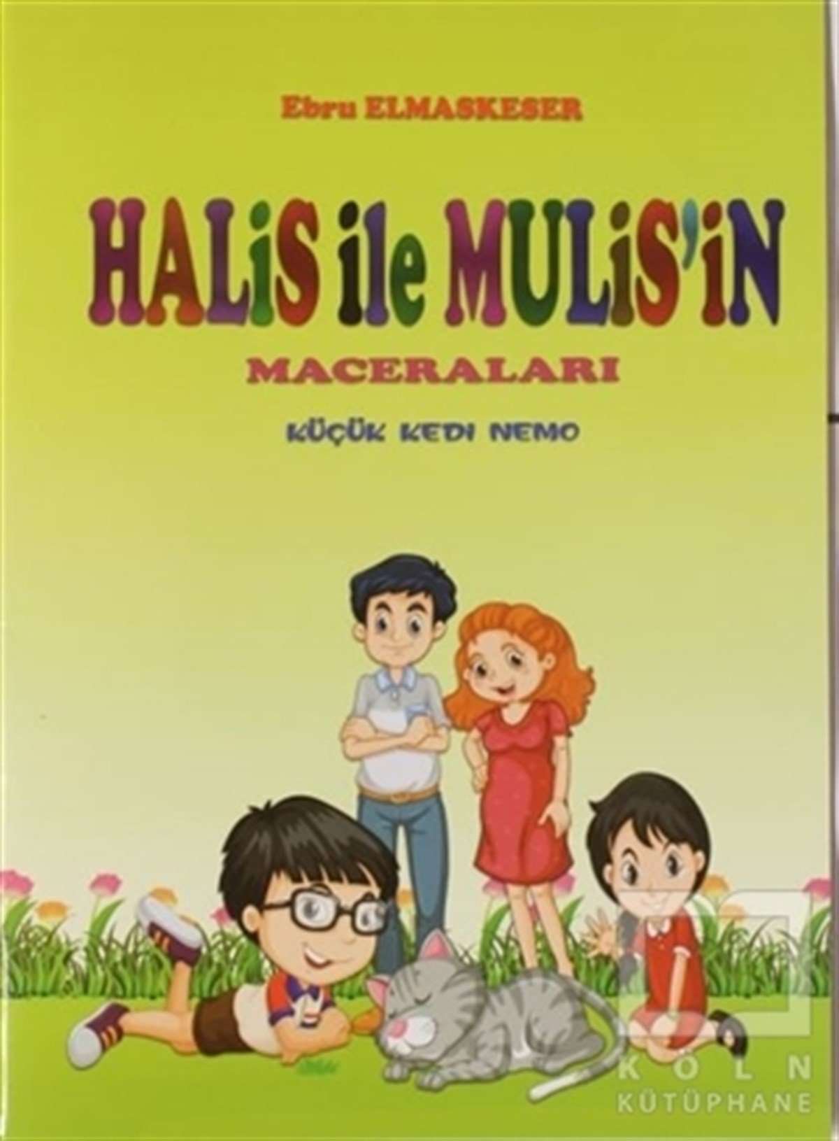 Ebru ElmaskeserTürkçe Çocuk KitaplarıHalis ile Muhlis'in Maceraları