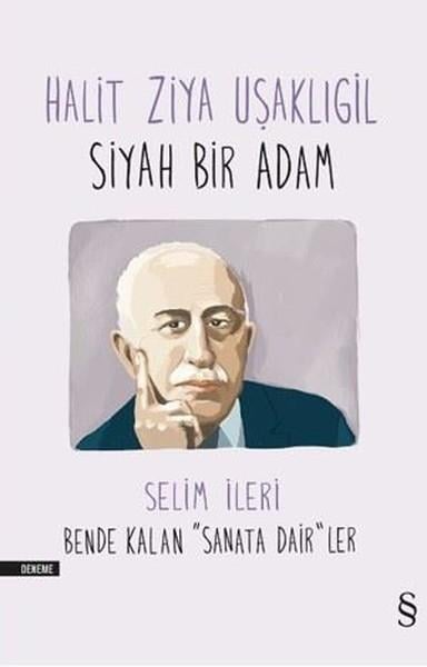 Halid Ziya UşaklıgilDeneme KitaplarıHalit Ziya Uşaklıgil-Siyah Bir Adam
