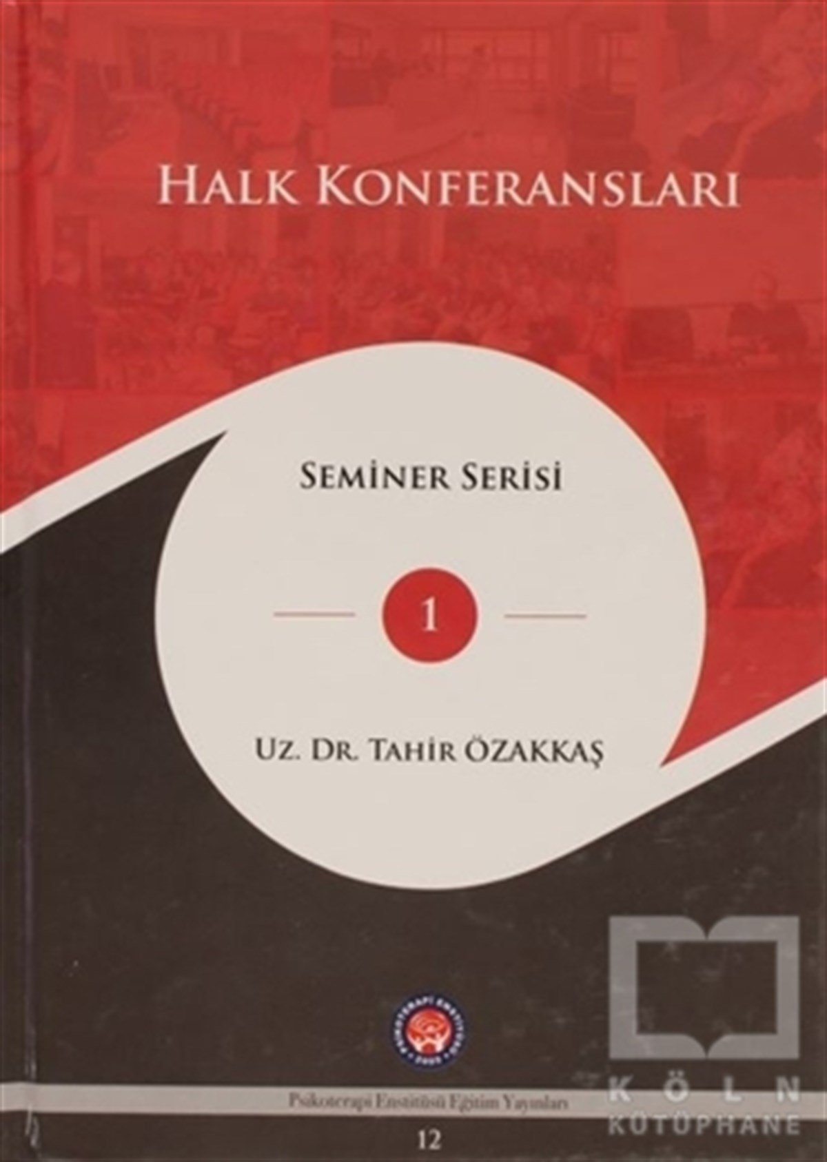 Tahir ÖzakkaşBaşvuru KitaplarıHalk Konferansları