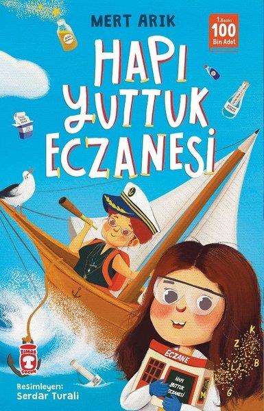 Mert ArıkÇocuk Gençlik RomanlarıHapı Yuttuk Eczanesi