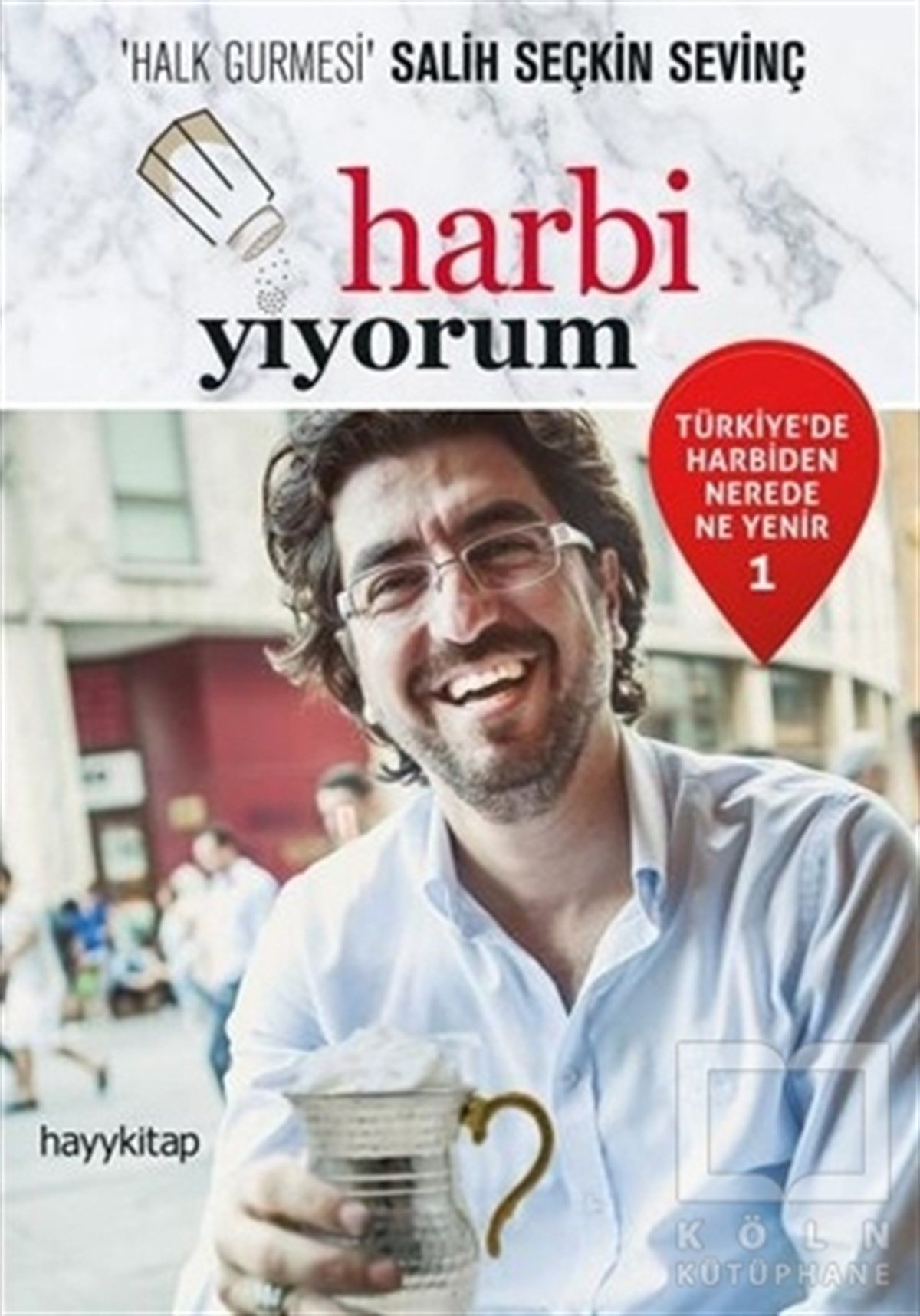 Salih Seçkin SevinçReferans KitaplarHarbi Yiyorum