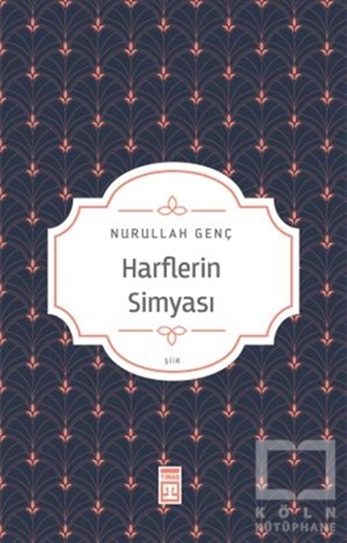 Nurullah GençTürkçe Şiir KitaplarıHarflerin Simyası