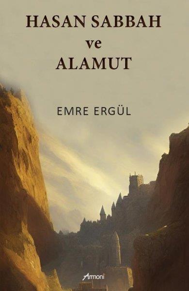 Emre ErgülTürk Tarihi Araştırmaları KitaplarıHasan Sabbah ve Alamut