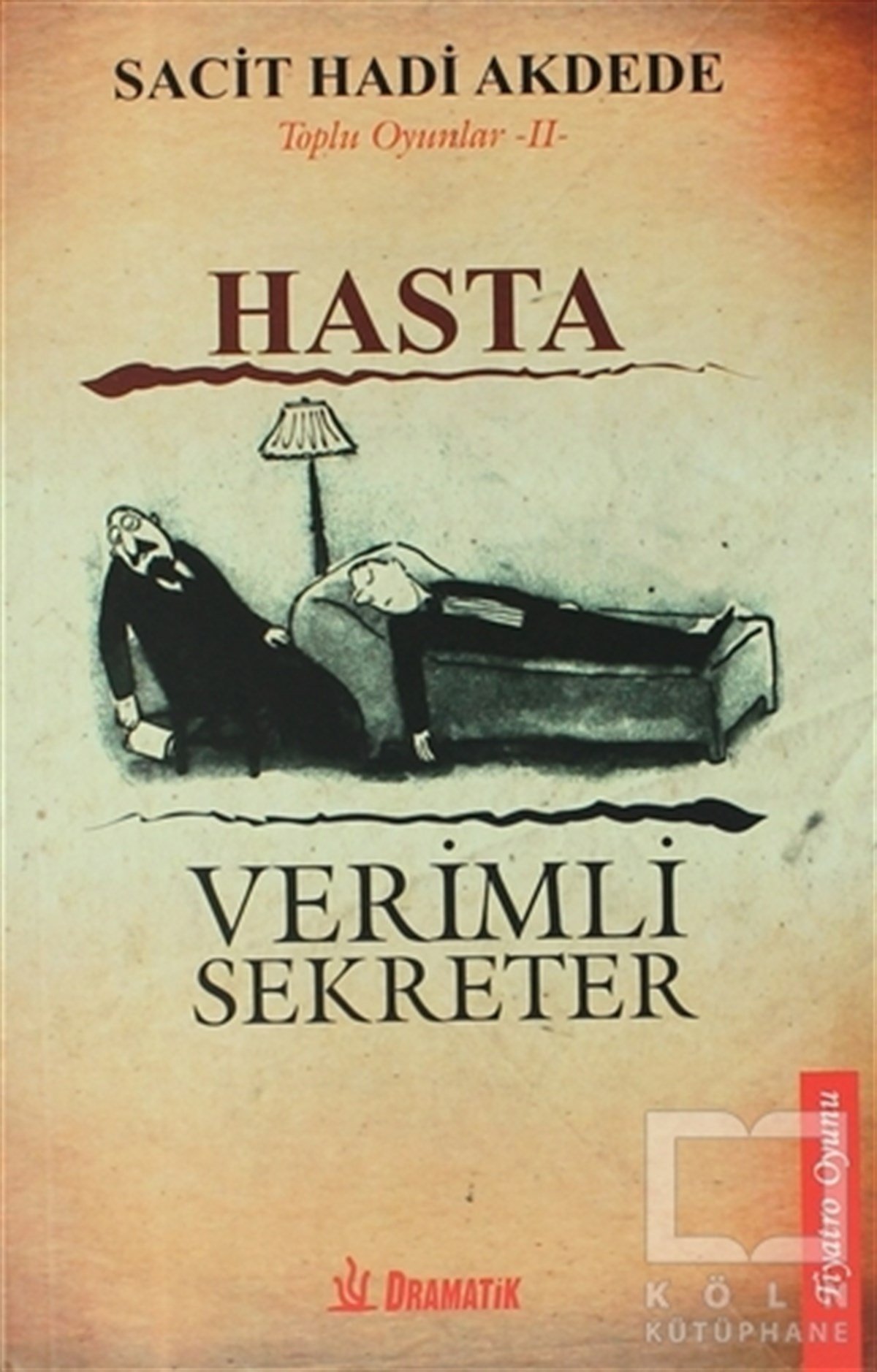Sacit Hadi AkdedeOyunHasta - Verimli Sekreter