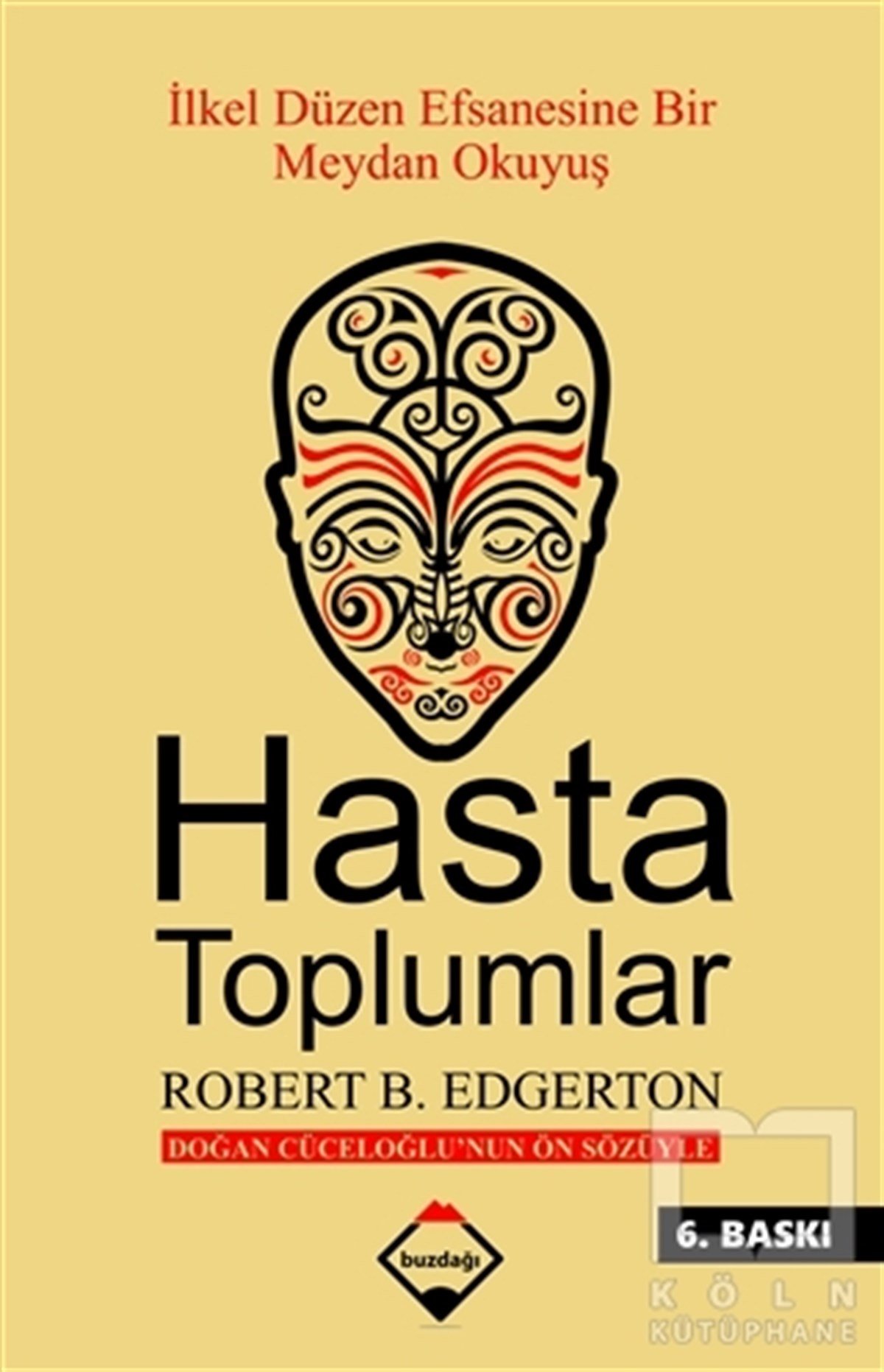 Robert B. EdgertonAntropolojiHasta Toplumlar
