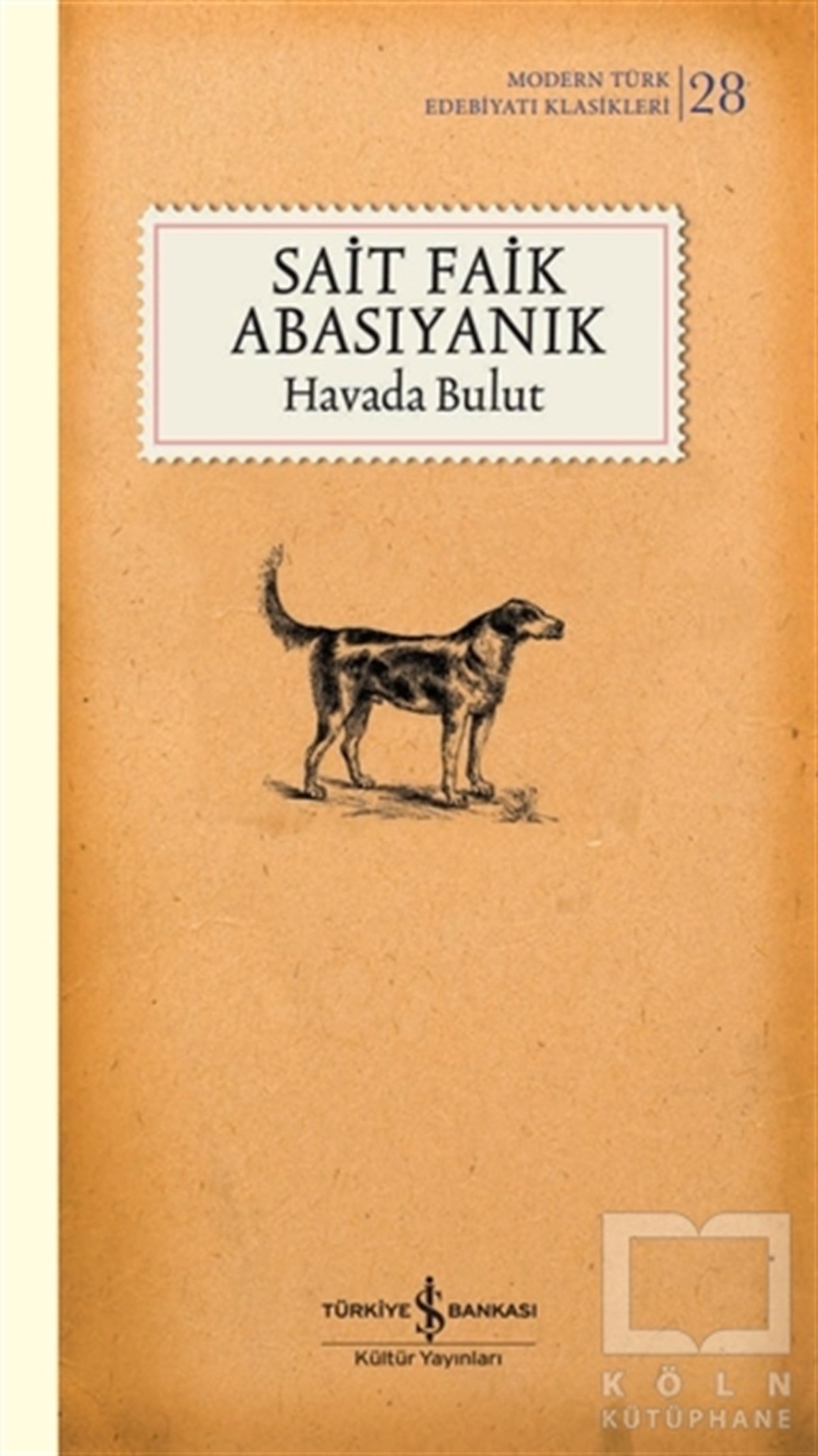 Sait Faik AbasıyanıkDünya Klasikleri & Klasik KitaplarHavada Bulut (Ciltli)