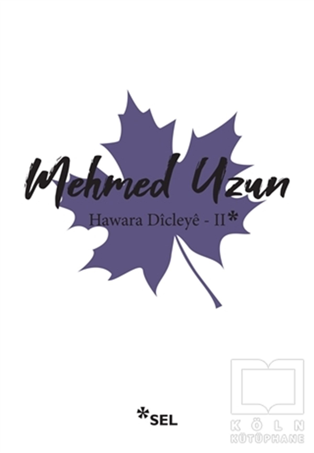 Mehmed UzunTürkçe RomanlarHawara Dicleye - 2