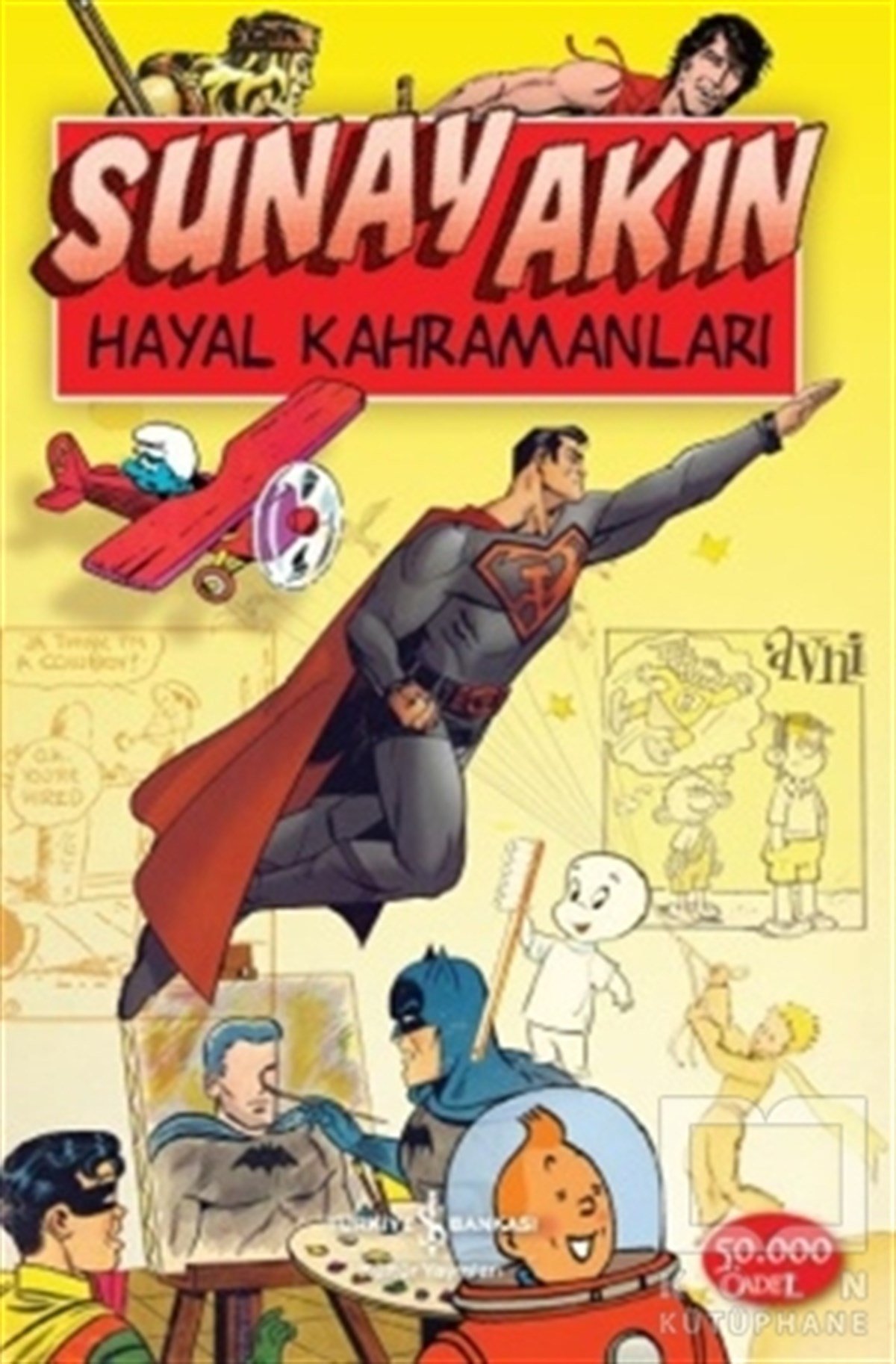 Sunay AkınDenemeHayal Kahramanları