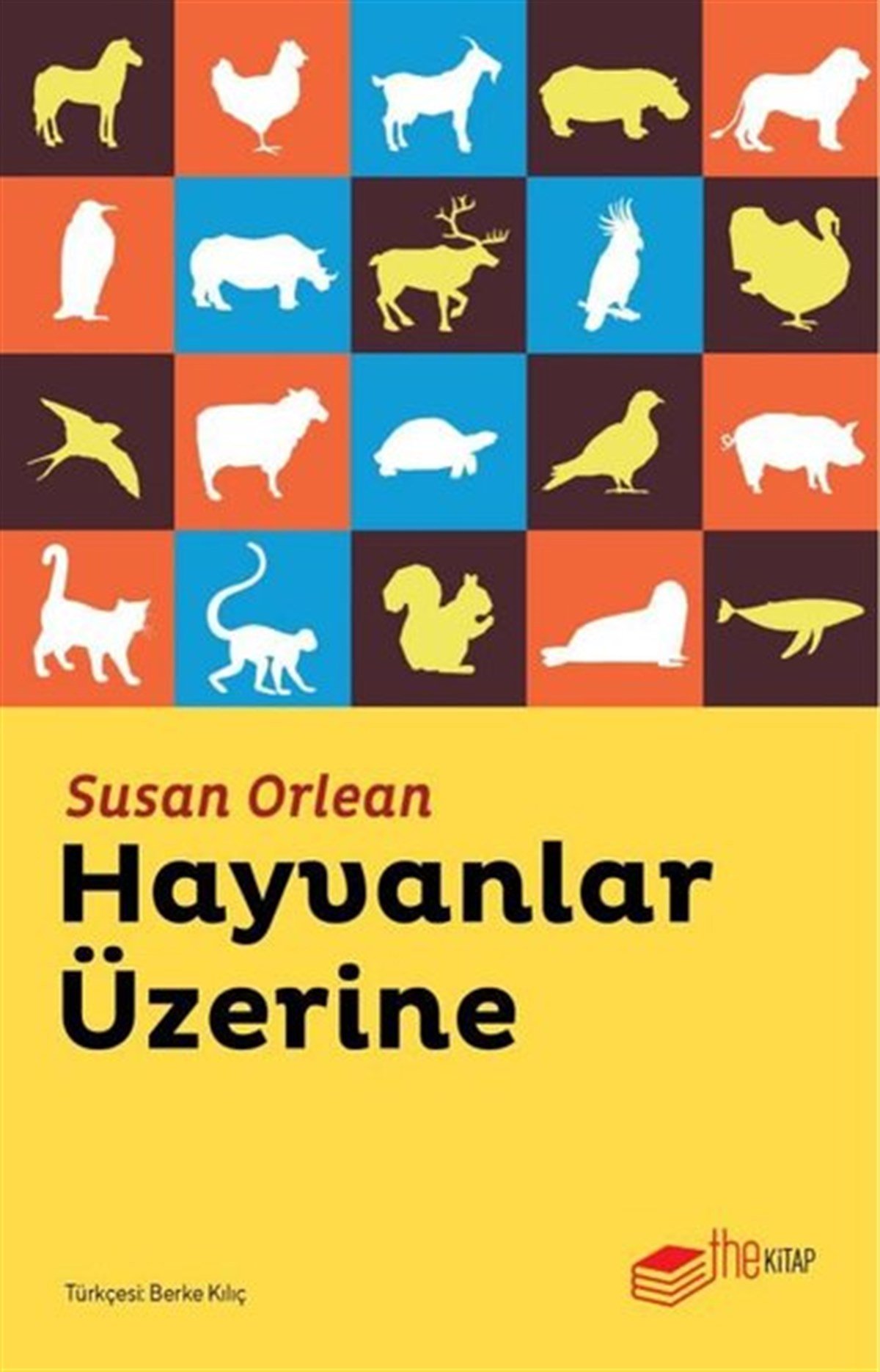 Susan OrleanPopüler Bilim KitaplarıHayvanlar Üzerine