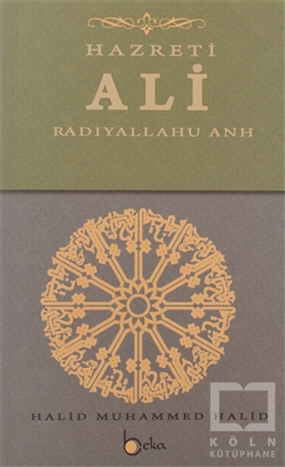 Halid Muhammed HalidEdebiyat - RomanHazreti Ali