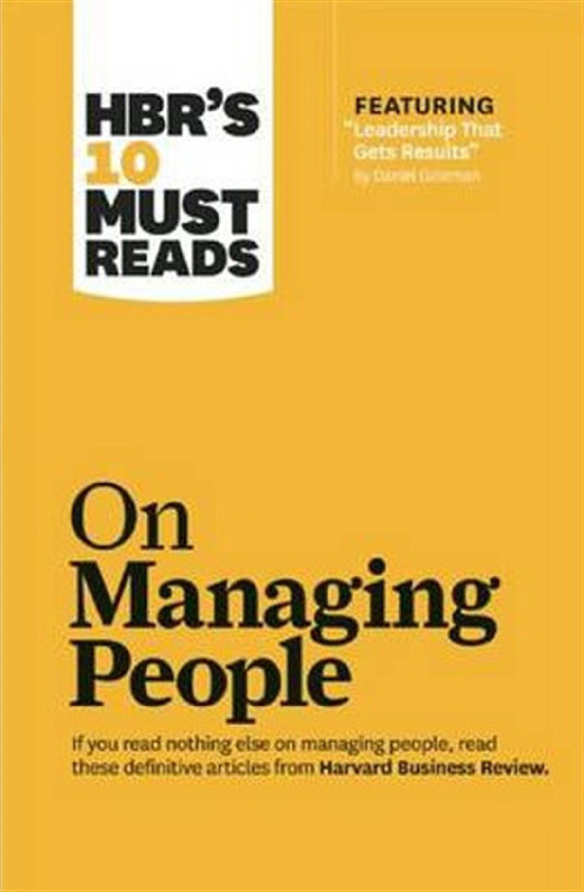 Business ReviewBusiness and EconomicsHBR's 10 Must Reads on Managing People (with featured article Leadership That Gets Results by Dan