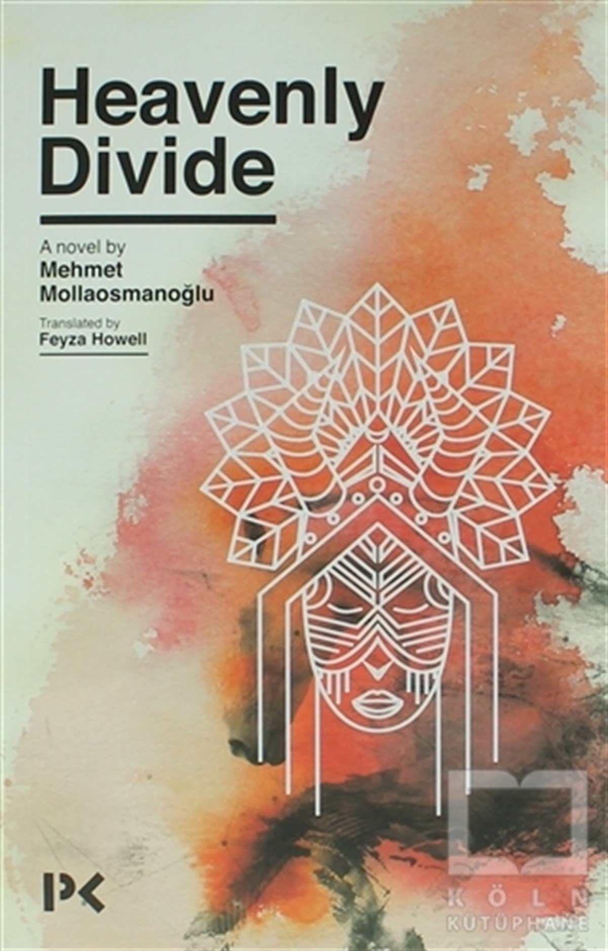 Mehmet MollaosmanoğluRomanHeavenly Divide