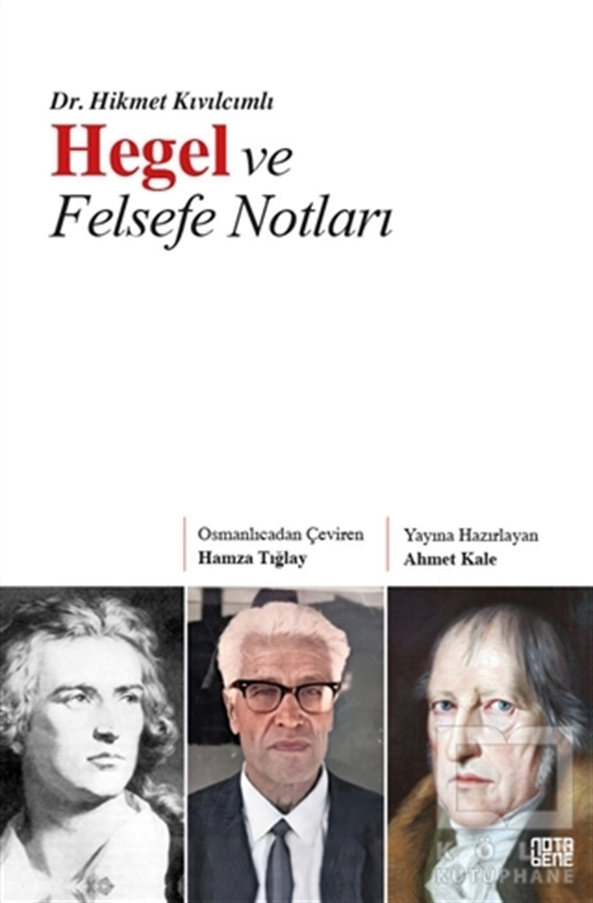 Hikmet KıvılcımlıDiğerHegel ve Felsefe Notları