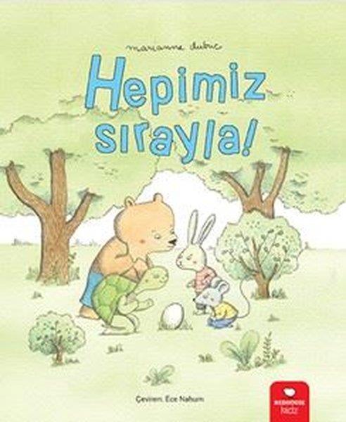 Marianne DubucÇocuk Gençlik RomanlarıHepimiz Sırayla!